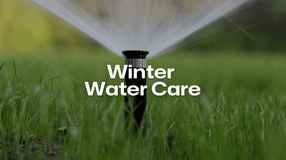 Winter Water Care